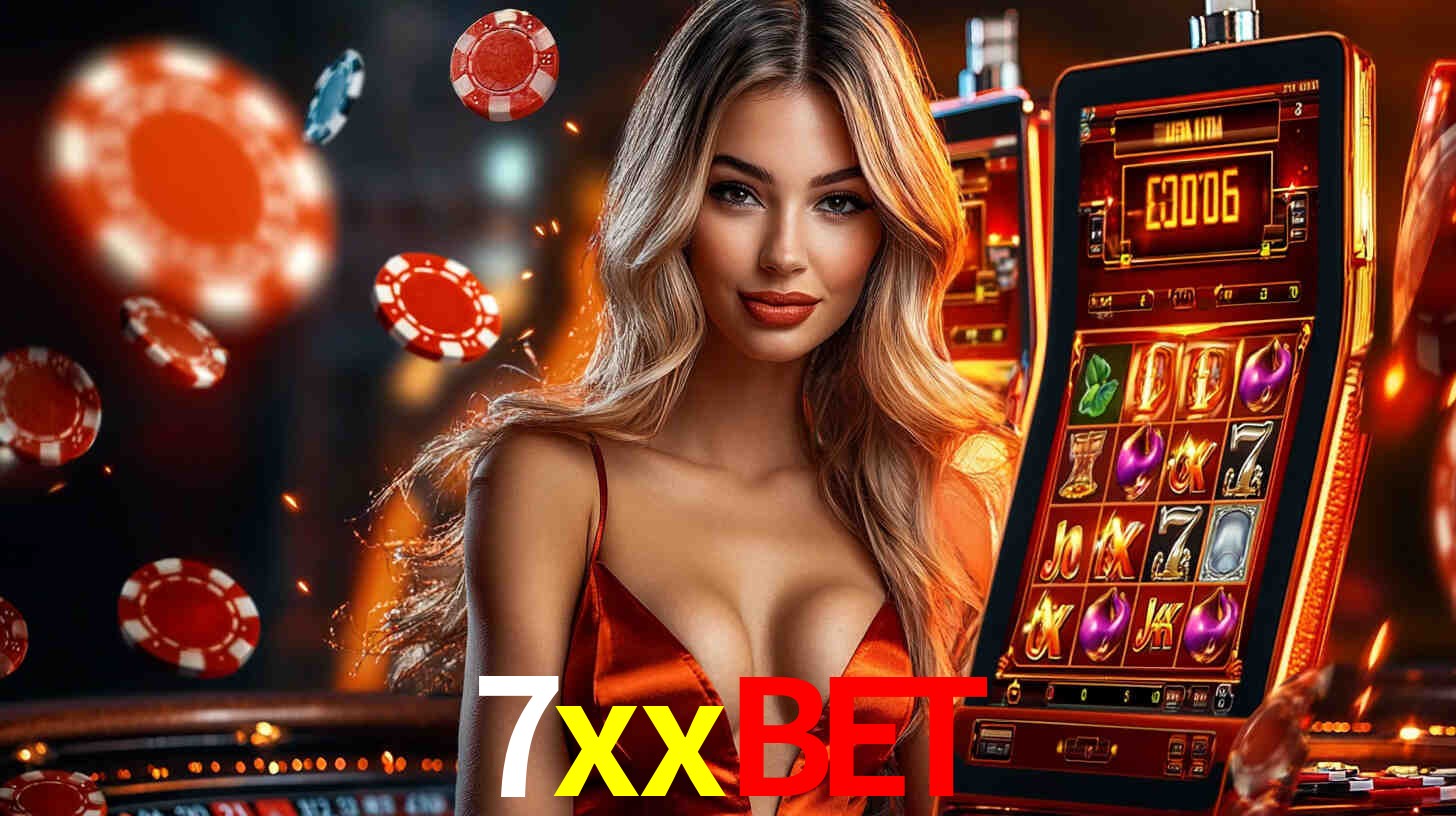 Sinta a adrenalina dos jogos de cassino com 7xxbet
